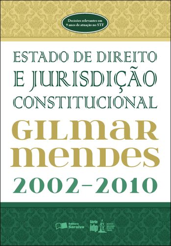 Estado de direito e jurisdição constitucional - 2002-2010