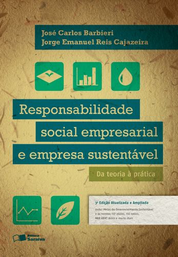 Responsabilidade social empresarial e empresa sustentável