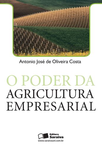 O poder da agricultura empresarial