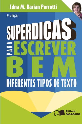 Superdicas para escrever bem diferentes tipos de texto