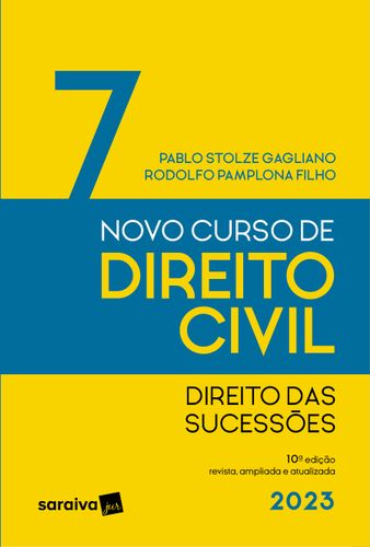 Novo curso de direito civil: direito das sucessões. v.7