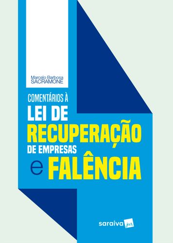 Comentários à lei de recuperação de empresas e falência