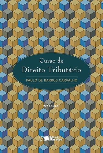 Curso de direito tributário