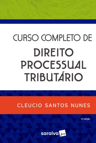 Curso completo de direito processual tributário