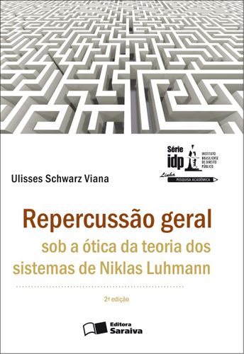 Repercussão geral sob a ótica da teoria dos sistemas de niklas luhmann