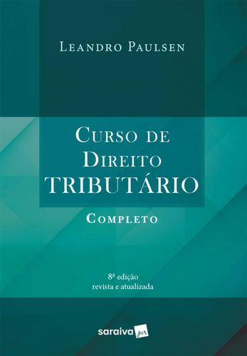 Curso de direito tributário completo