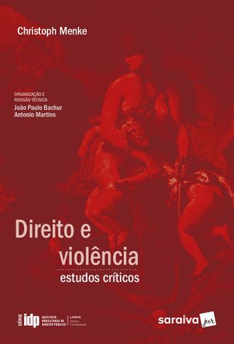 Direito e violência: estudos críticos