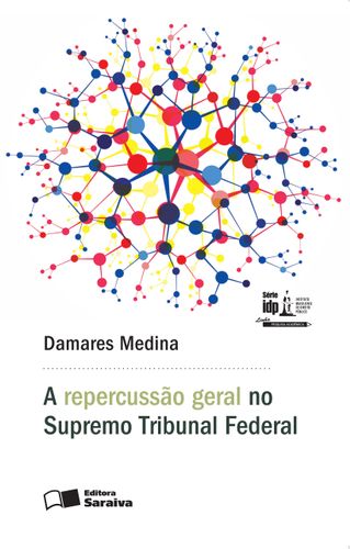 A repercussão geral no supremo tribunal federal