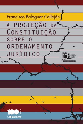 A projeção da constituição sobre o ordenamento jurídico