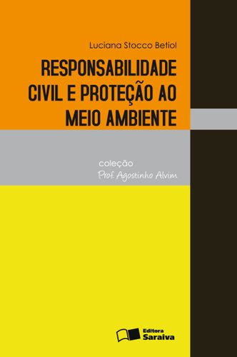 Responsabilidade civil e proteção ao meio ambiente