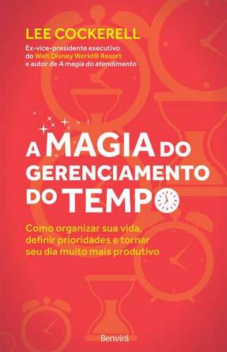 A magia do gerenciamento do tempo