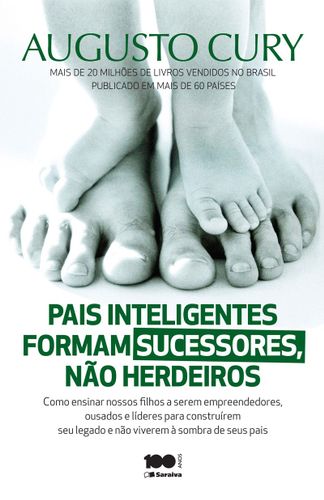 Pais inteligentes formam sucessores, não herdeiros